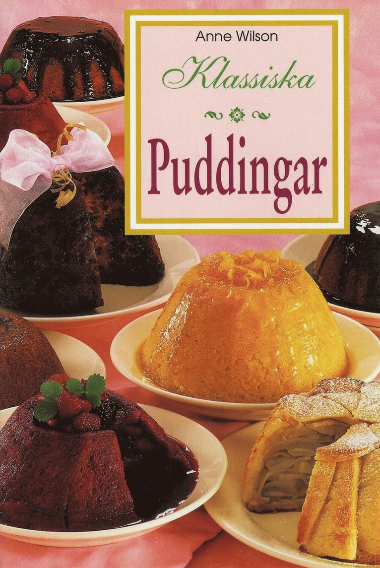 Klassiska efterrätter, Häftad. Tillgänglighet: Lägg i varukorg