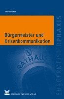 bokomslag Bürgermeister und Krisenkommunikation