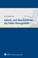 bokomslag Arbeits- und Dienstrecht für das Public Management