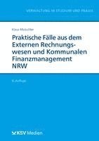 Praktische Fälle aus dem Externen Rechnungswesen und Kommunalen Finanzmanagement NRW 1