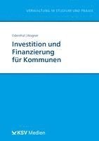 bokomslag Investition und Finanzierung für Kommunen