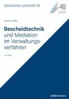 Rolf D Kubitza, Rainer Mollik - Bescheidtechnik und Mediation im Verwaltungsverfahren (SL 16), Häftad