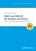 bokomslag SGB II und SGB XII für Studium und Praxis (Bd. 1/3)