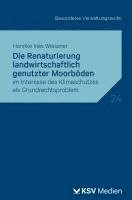 bokomslag Die Renaturierung landwirtschaftlich genutzter Moorböden