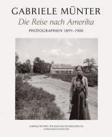 Gabriele Münter, Helmut Friedel - Die Reise nach Amerika, Häftad