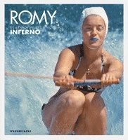 bokomslag Romy - Die unveröffentlichten Bilder aus 'Inferno'