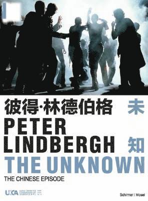 Peter Lindbergh, Jerome Sans - Peter Lindbergh: The Unknown, Inbunden