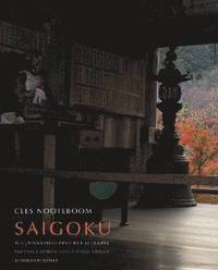 bokomslag Saigoku - Pilgrimage of the 33 Temples, Photographs by Simone Sassen