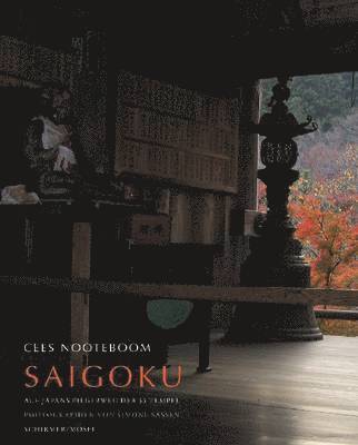bokomslag Saigoku - Pilgrimage of the 33 Temples, Photographs by Simone Sassen
