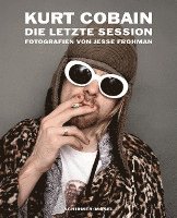 bokomslag Kurt Cobain: The Last Session