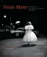John Maloof, Howard Greenberg - Vivian Maier - Photographin, Inbunden