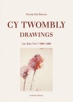 bokomslag Cy Twombly - Drawings. Cat. Rais. Vol. 7: 1980-1989