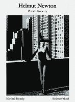 bokomslag Helmut Newton: Private Property