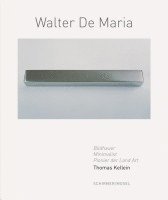 bokomslag Walter De Maria