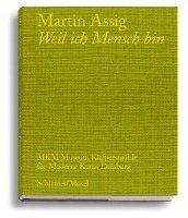 bokomslag Martin Assig - Weil ich Mensch bin