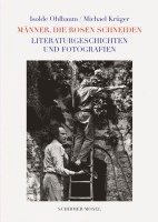 Isolde Ohlbaum, Michael Krüger - Männer, die Rosen schneiden, Inbunden