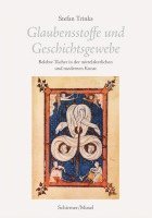 Stefan Trinks - Glaubensstoffe und Geschichtsgewebe, Inbunden