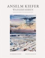 Anselm Kiefer, Heiner Bastian - Anselm Kiefer: Watercolours, Inbunden