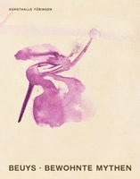Joseph Beuys, Nicole Fritz - Bewohnte Mythen, Inbunden