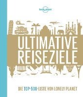 bokomslag Lonely Planet Bildband Ultimative Reiseziele