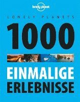bokomslag Lonely Planets 1000 einmalige Erlebnisse
