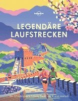 bokomslag Lonely Planet Legendäre Laufstrecken