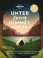 bokomslag LONELY PLANET Bildband Unter freiem Himmel Europa