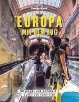 bokomslag LONELY PLANET Bildband Entdecke Europa mit dem Zug