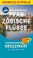 MARCO POLO Reiseführer Französische Flüsse Kreuzfahrt, Häftad