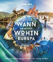 bokomslag LONELY PLANET Bildband Wann am besten wohin Europa