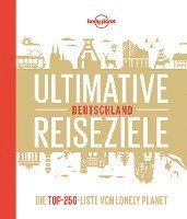 bokomslag Lonely Planet Ultimative Reiseziele Deutschland