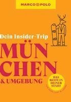 bokomslag MARCO POLO Insider-Trips München & Umgebung