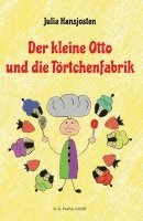 bokomslag Der kleine Otto und die Törtchenfabrik