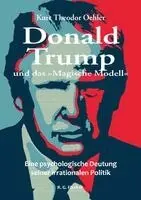 Kurt Theodor Oehler - Donald Trump und das 'Magische Modell', Häftad. Tillgänglighet: Lägg i varukorg