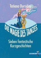 bokomslag Die Magie des Tanzes