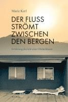 bokomslag Der Fluss strömt zwischen den Bergen