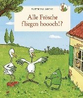 bokomslag Alle Frösche fliegen hoooch!?