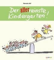 bokomslag Der allerreinste Kindergarten!