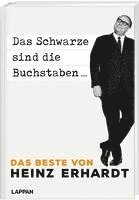 bokomslag Das Schwarze sind die Buchstaben - Das Beste von Heinz Erhardt