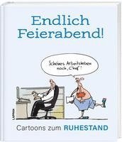 bokomslag Endlich Feierabend! - Cartoons zum Ruhestand