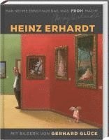 bokomslag Heinz Erhardt: Man nehme ernst nur das, was froh macht