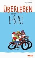 bokomslag Überleben auf dem E-Bike: Humorvolle Geschichten und Cartoons rund ums E-Bike