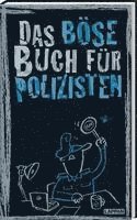 bokomslag Das böse Buch für Polizisten