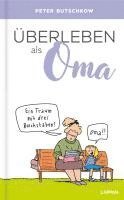 Überleben als Oma