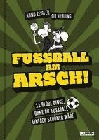 bokomslag Fußball am Arsch!