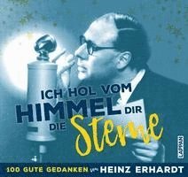 bokomslag Heinz Erhardt: Ich hol vom Himmel dir die Sterne!