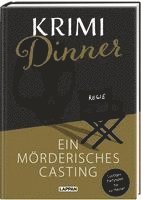 Interaktives Krimi-Dinner-Buch: Ein mörderisches Casting 1