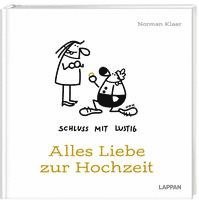 bokomslag Schluss mit lustig: Alles Liebe zur Hochzeit