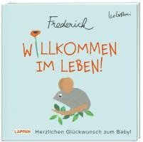 bokomslag Willkommen im Leben! Herzlichen Glückwunsch zum Baby! (Frederick von Leo Lionni)