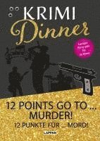 Interaktives Krimi-Dinner-Buch: 12 points go to murder! 1